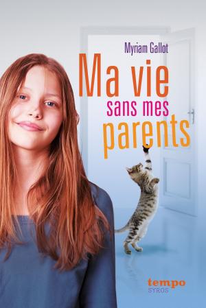 Cover of the book Ma vie sans mes parents by Camille Moreau