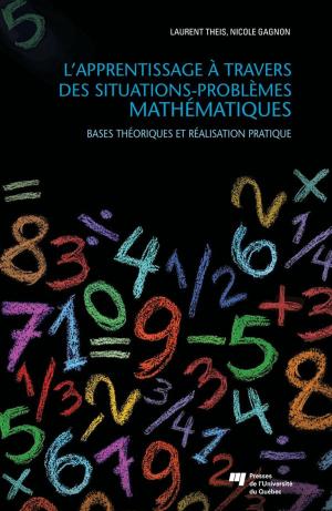 Cover of the book L'apprentissage à travers des situations-problèmes mathématiques by Martine Boutary, Marie-Christine Monnoyer, Josée St-Pierre
