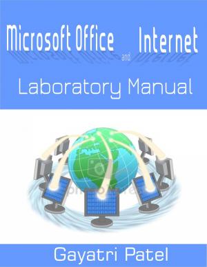 Cover of the book Microsoft Office and Internet Laboratory Manual by Munindra Misra