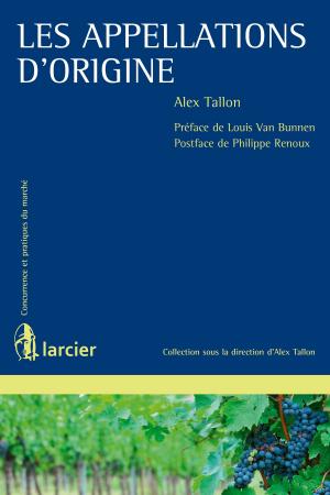 Cover of the book Les appellations d'origine by Cédric Alter, Alain Zenner