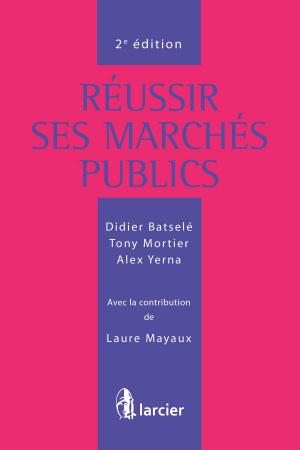 Cover of the book Réussir ses marchés publics by Cristina Iemulo