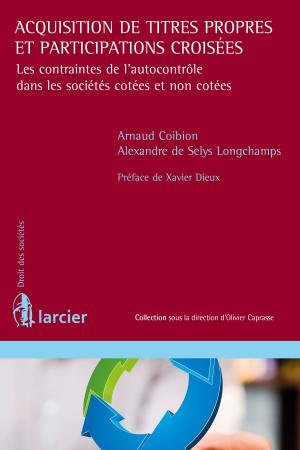 Cover of the book Acquisition de titres propres et participations croisées by Lex Thielen