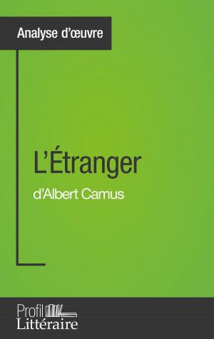 Cover of the book L'Étranger d'Albert Camus (Analyse approfondie) by Niels Thorez