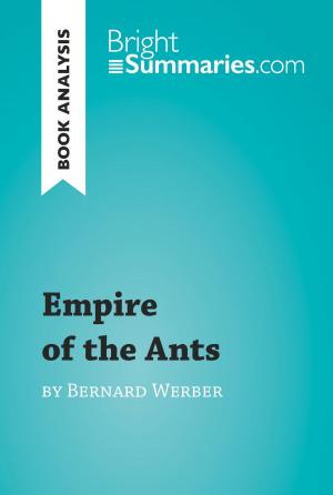 Cover of the book Empire of the Ants by Bernard Werber (Book Analysis) by Jacques Evans