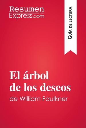 Cover of El árbol de los deseos de William Faulkner (Guía de lectura)