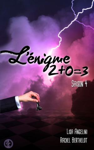 Book cover of L'Énigme 2+0=3 - Saison 4