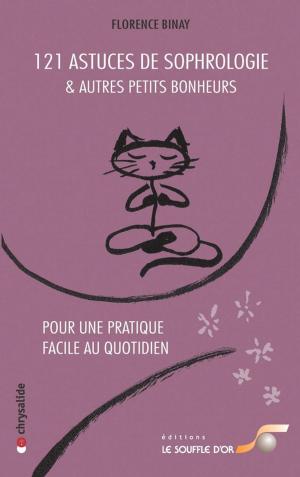 Cover of 121 astuces de sophrologie et autres petits bonheurs