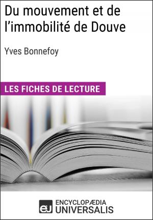 bigCover of the book Du mouvement et de l'immobilité d'Yves Bonnefoy by 