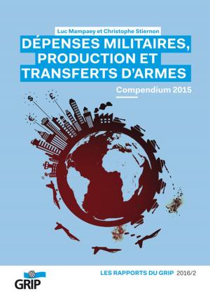 Cover of the book Dépenses militaires, production et transferts d'armes by 明鏡出版社, 中國研究院