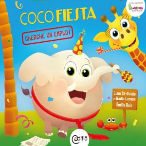 Cover of the book Coco fiesta cherche un emploi ! by Andrée Thibeault