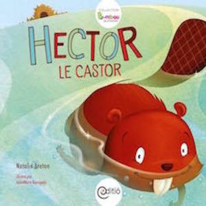 Cover of the book Hector le castor by Natalie Breton