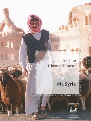 Cover of the book Ma Syrie by Allan E. Berger