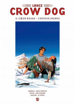 Cover of the book Lance Crow Dog T02 by Anaïs Bernabé, Florian Quittard