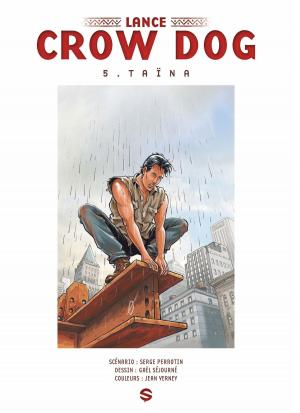 Cover of the book Lance Crow Dog T05 by Jean Claude Bauer, Didier Quella-Guyot