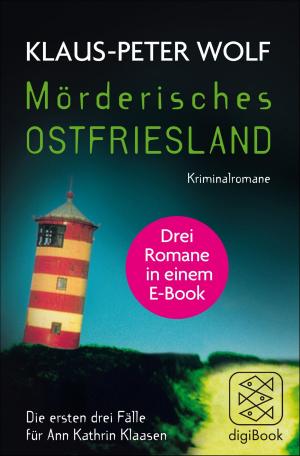 Cover of the book Mörderisches Ostfriesland by Klaus-Peter Wolf