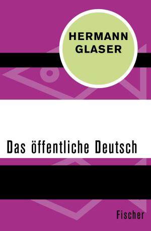 Cover of the book Das öffentliche Deutsch by Bobby Cenoura