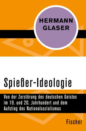 Cover of the book Spießer-Ideologie by Wolf Gruner