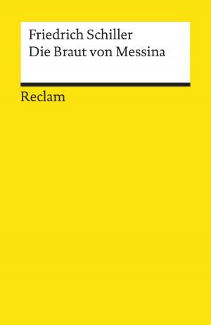 Cover of the book Die Braut von Messina oder Die feindlichen Brüder by Jehan Rictus
