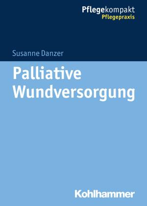 Cover of the book Palliative Wundversorgung by Bernhard Grimmer