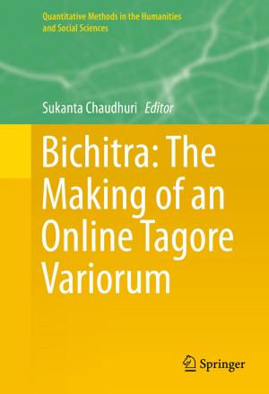 Cover of the book Bichitra: The Making of an Online Tagore Variorum by Amedeo D'Adamo