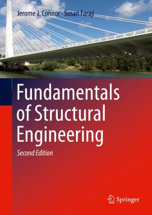 Cover of the book Fundamentals of Structural Engineering by James Dickerson, Weiqiang Lv, Weidong He