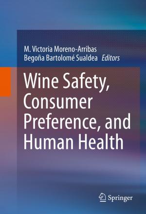 Cover of the book Wine Safety, Consumer Preference, and Human Health by 