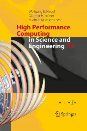 Cover of the book High Performance Computing in Science and Engineering ´15 by Pouya Baniasadi, Vladimir Ejov, Jerzy A. Filar, Michael Haythorpe