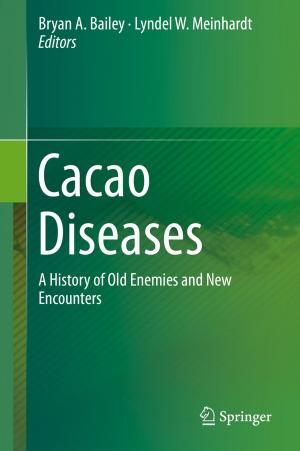 Cover of the book Cacao Diseases by Julian Sagebiel, Christian Kimmich, Malte Müller, Markus Hanisch, Vivek Gilani