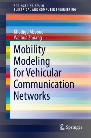 Cover of the book Mobility Modeling for Vehicular Communication Networks by Pratul Kumar Saraswati, M.S. Srinivasan