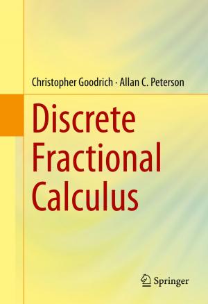 Cover of the book Discrete Fractional Calculus by Anton Deitmar, Siegfried Echterhoff