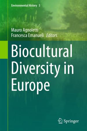Cover of the book Biocultural Diversity in Europe by Rui Ferreira Neves, Nuno Horta, Antonio Daniel Silva