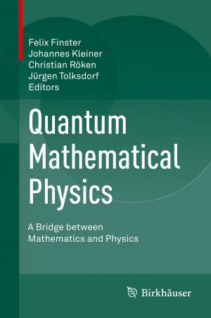 Cover of the book Quantum Mathematical Physics by María Ángela Pampillón Arce