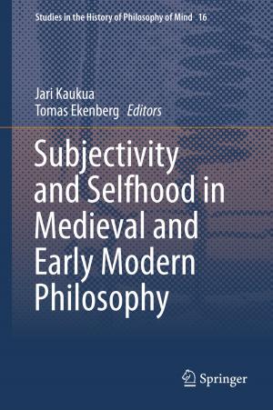 Cover of the book Subjectivity and Selfhood in Medieval and Early Modern Philosophy by Sławomir  Szymański, Piotr Bernatowicz