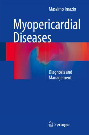 Cover of the book Myopericardial Diseases by Rajeeb Dey, Goshaidas Ray, Valentina Emilia Balas