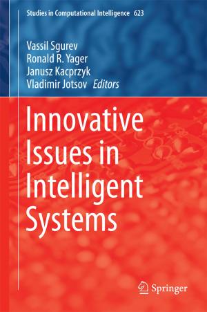 Cover of the book Innovative Issues in Intelligent Systems by Kunal Mitra, Stephanie Miller