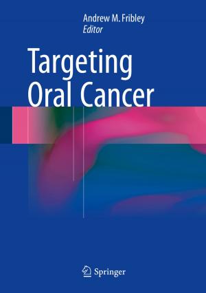 Cover of the book Targeting Oral Cancer by Rajendra Akerkar, Priti Srinivas Sajja