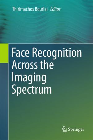 Cover of Face Recognition Across the Imaging Spectrum