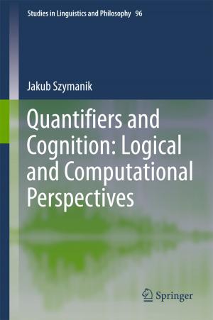 Cover of the book Quantifiers and Cognition: Logical and Computational Perspectives by Margarita Gómez-Reino