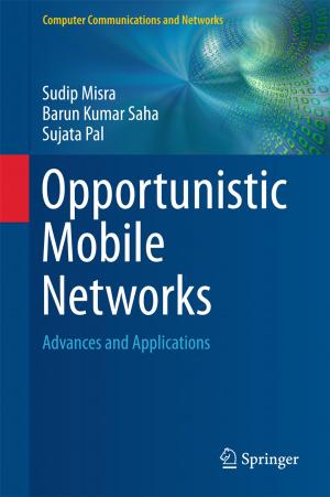 Cover of the book Opportunistic Mobile Networks by C.J.A.P. Martins