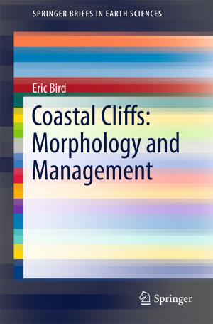 Cover of the book Coastal Cliffs: Morphology and Management by Tina Verma, Amit Kumar