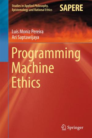 Cover of the book Programming Machine Ethics by Gert-Martin Greuel, Christoph Lossen, Eugenii Shustin