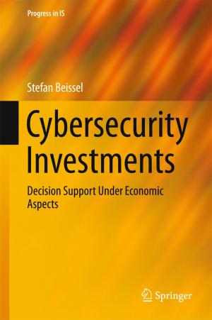 Cover of the book Cybersecurity Investments by Stephan Klingebiel, Victoria Gonsior, Franziska Jakobs, Miriam Nikitka