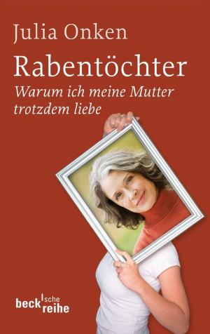 Cover of the book Rabentöchter by Bernd Schneidmüller