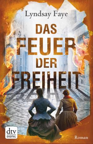 Cover of the book Das Feuer der Freiheit by Colleen Hoover
