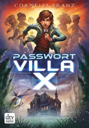 Cover of the book Passwort Villa X by Kevin Brooks