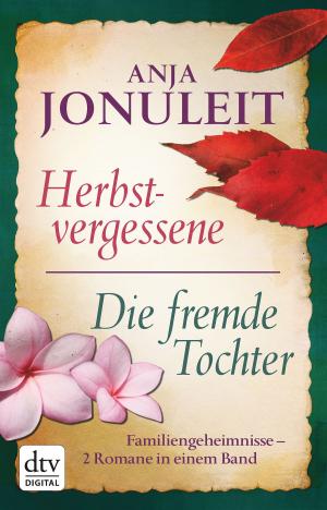 Book cover of Herbstvergessene - Die fremde Tochter