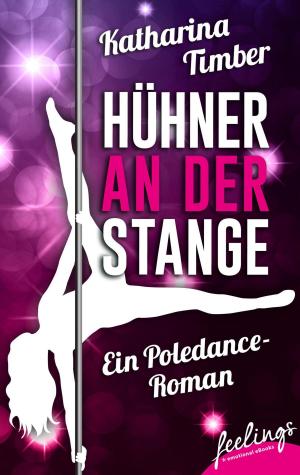 Cover of the book Hühner an der Stange by Cornelia Zogg