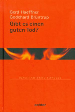 Cover of the book Gibt es einen guten Tod? by Hildegard Wustmans, Verlag Echter