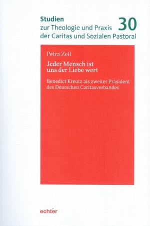 Cover of the book Jeder Mensch ist uns der Liebe wert by Erich Garhammer, Matthias Sellmann, Echter Verlag