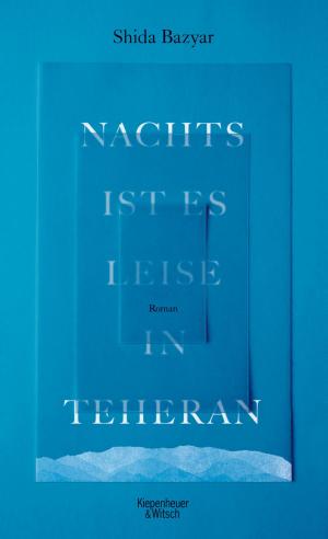 Cover of the book Nachts ist es leise in Teheran by Don DeLillo